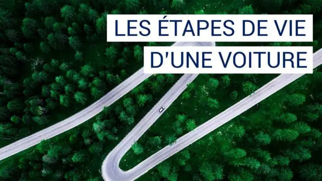 De la conception à la destruction, les étapes de vie d’une voiture