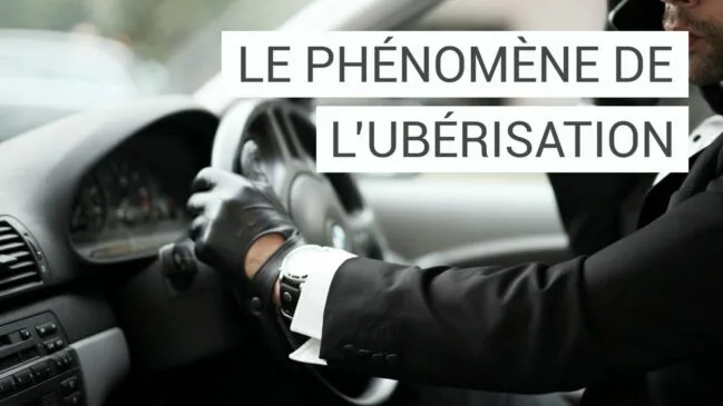 Le phénomène de l’Ubérisation