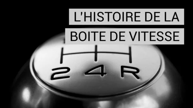 L’histoire de la boite de vitesses manuelle