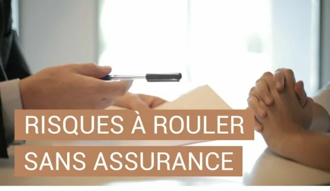 Les risques de rouler sans assurance