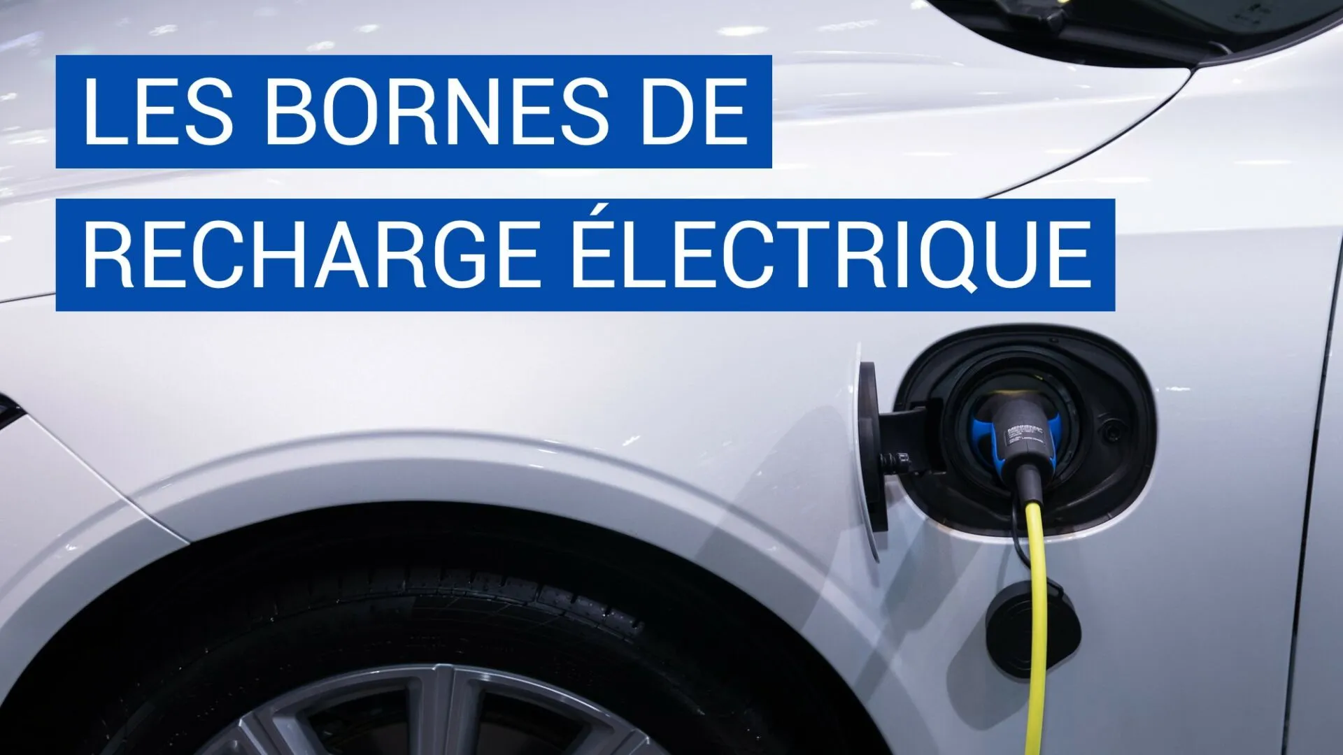 Le déploiement des bornes de recharge électrique