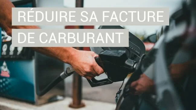 Comment réduire sa facture de carburant ?