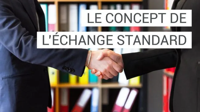 L’échange standard