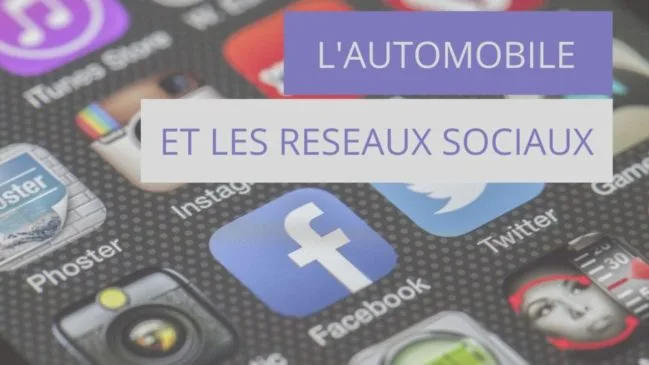 Les réseaux sociaux et l’automobile