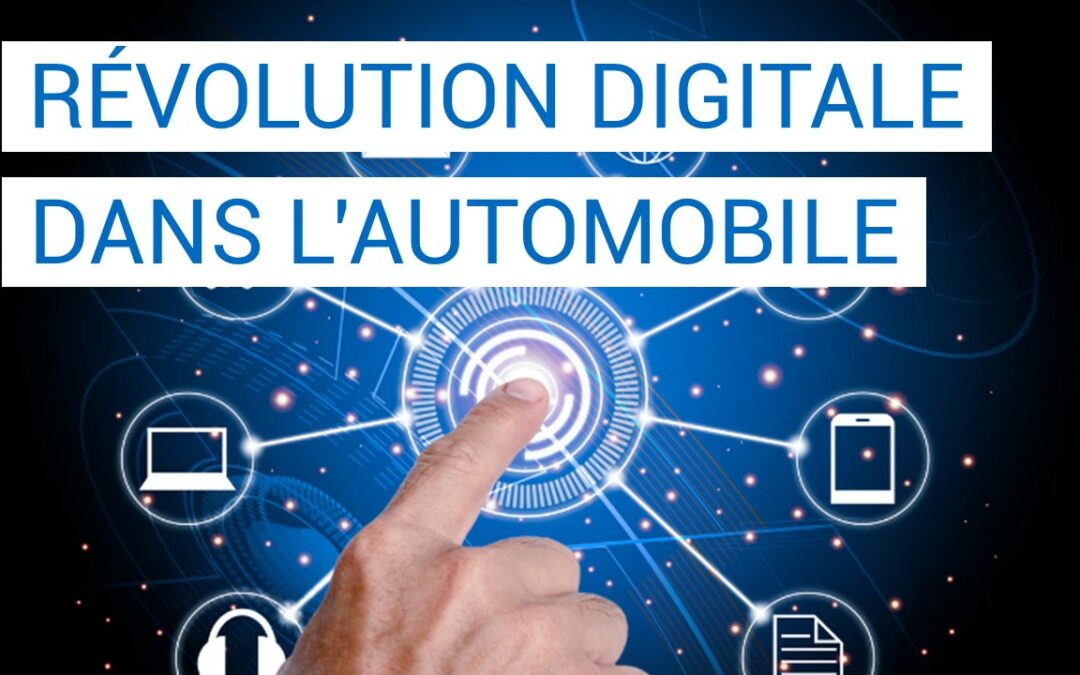 La révolution digitale dans l’automobile