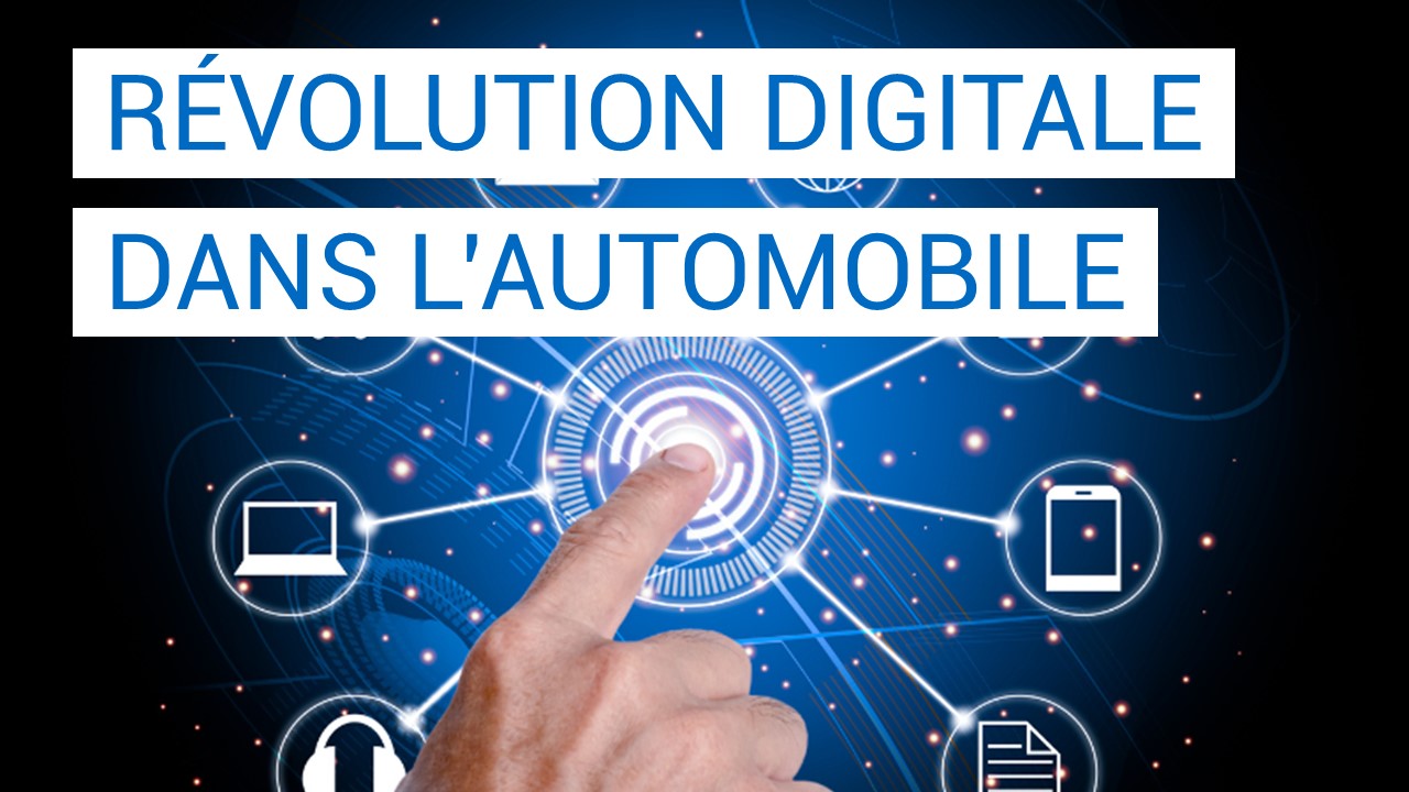 La révolution digitale dans l’automobile