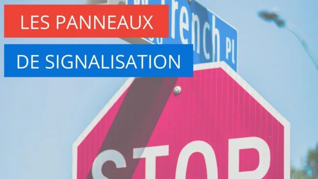 Les panneaux de signalisation