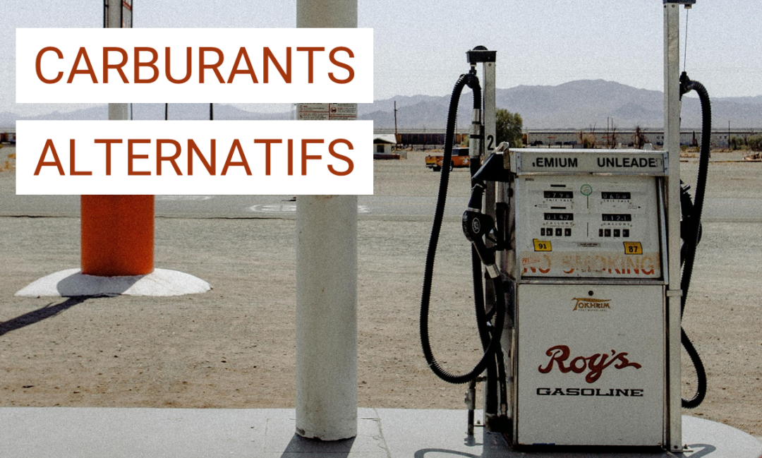 Le développement des carburants alternatifs