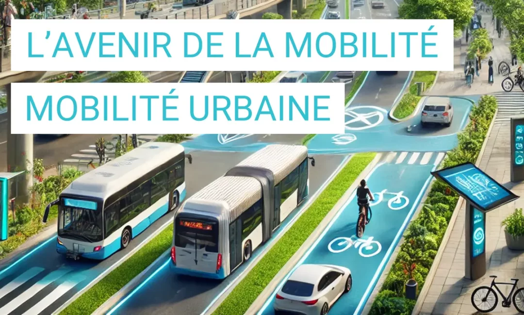 L’avenir de la mobilité urbaine