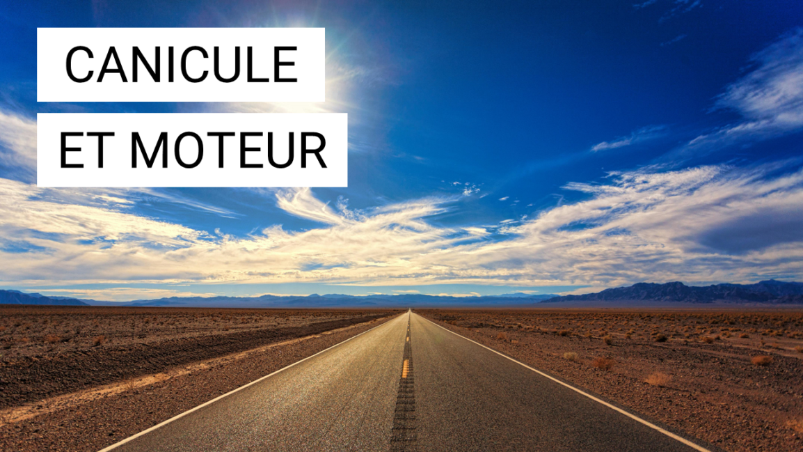 Les effets de la canicule sur les moteurs des voitures