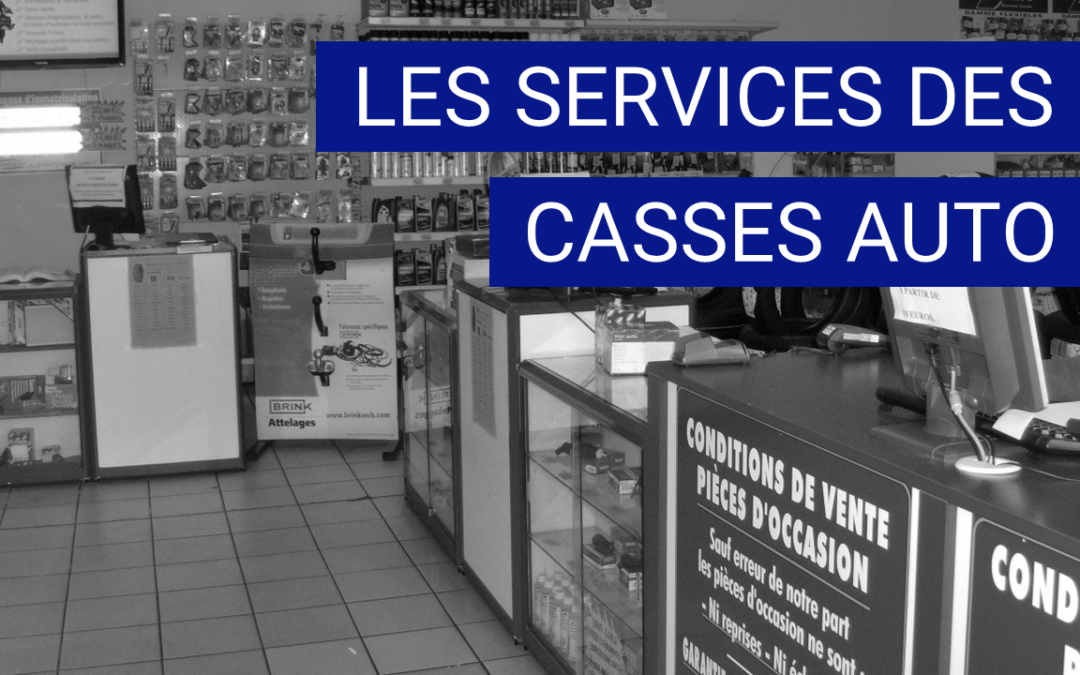 La diversification des services d’une casse auto