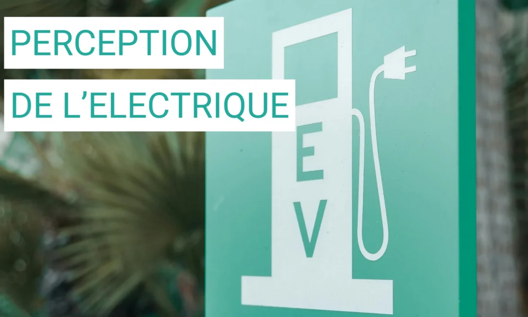 Comment est perçu l’électrique par les conducteurs ?