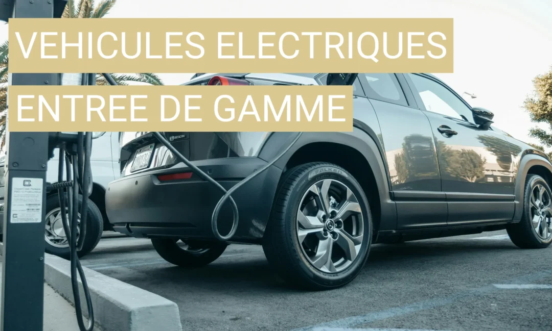 Véhicules électriques d’entrée de gamme