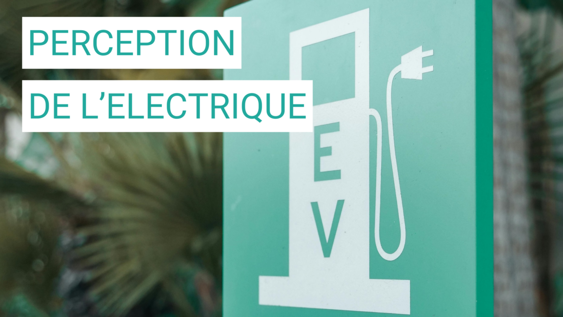Comment est perçu l’électrique par les conducteurs ?