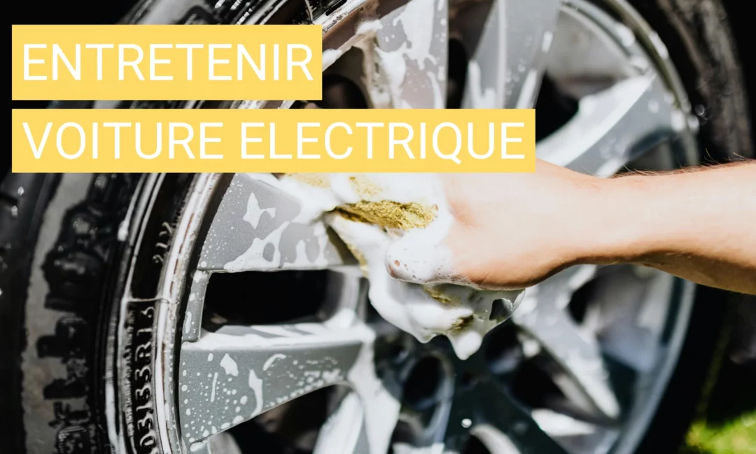 Comment bien entretenir sa voiture électrique ?