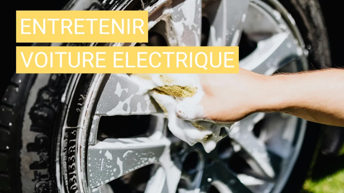 Comment bien entretenir sa voiture électrique ?