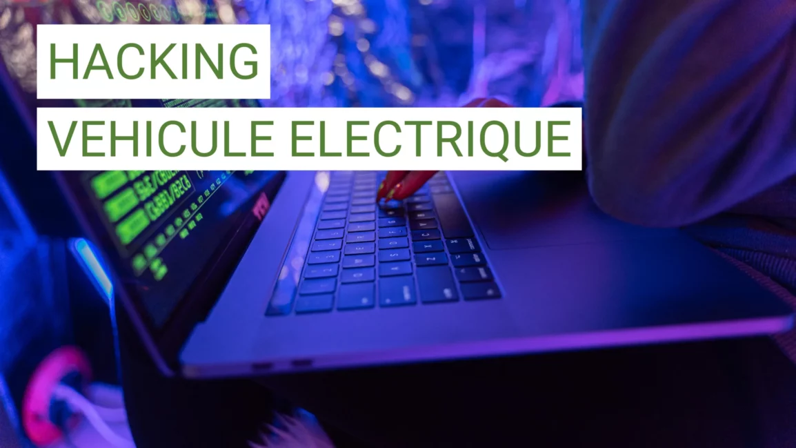 Le Hacking des Véhicules Électriques