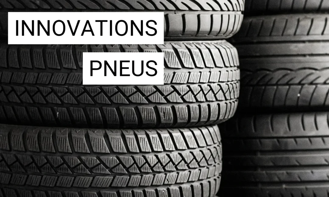 Les innovations en matière de pneus automobiles