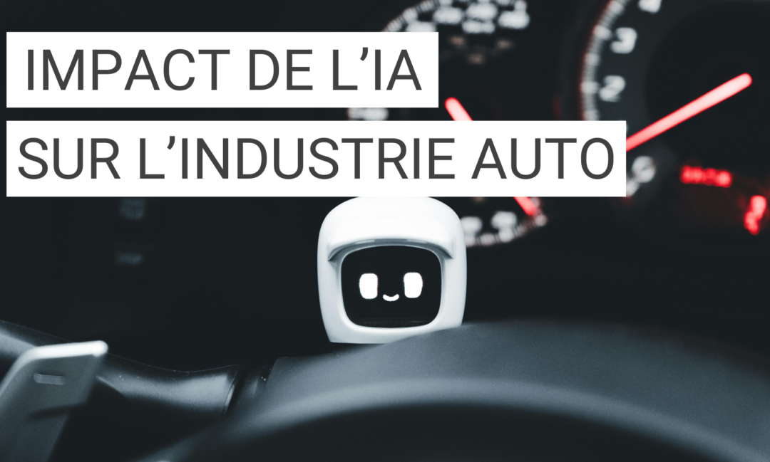 L’impact de l’intelligence artificielle sur l’industrie automobile