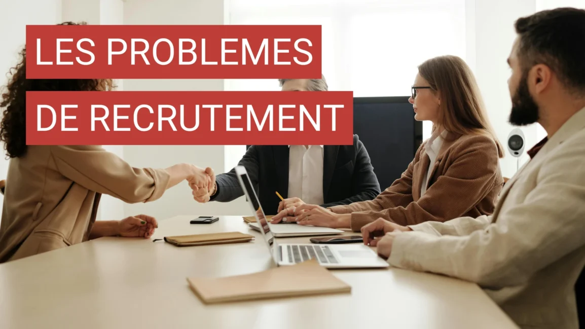 Les problèmes de recrutement