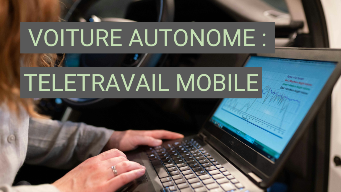 Voiture autonome : télétravail mobile