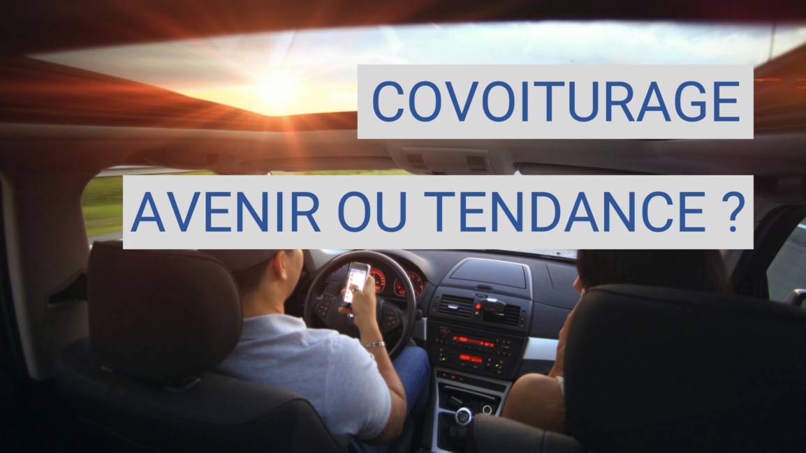 Covoiturage : avenir ou tendance ?
