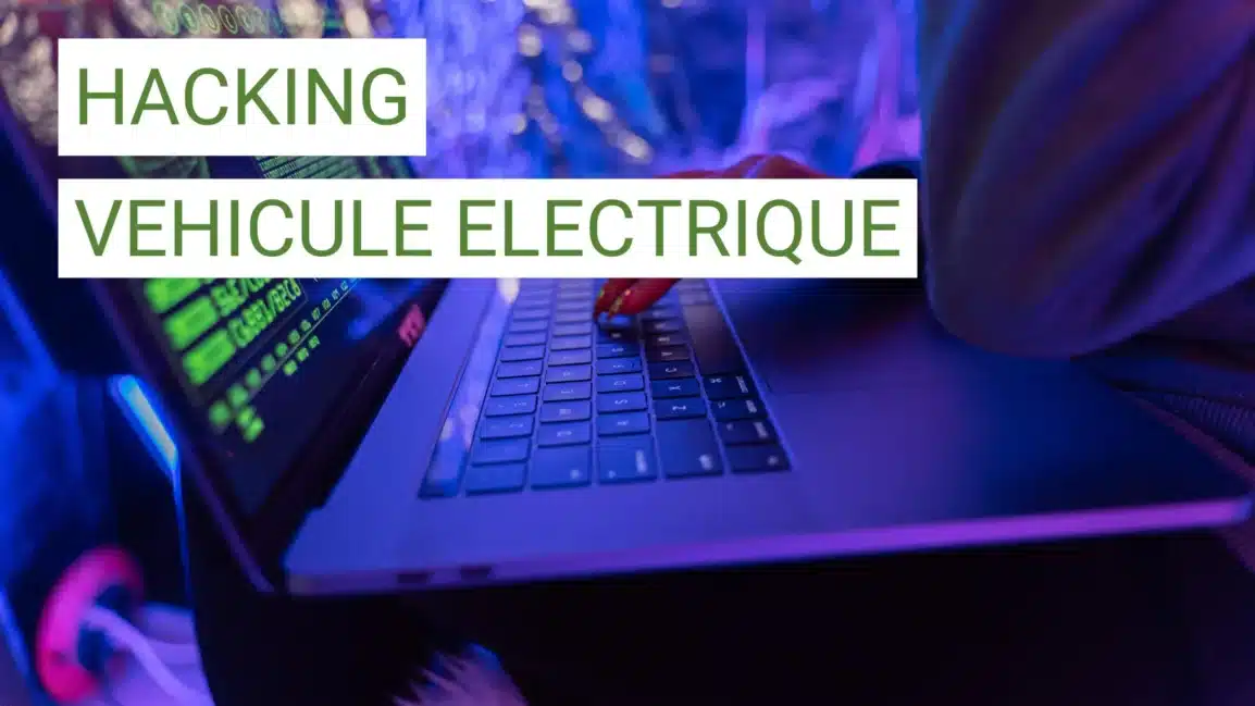 Le Hacking des Véhicules Électriques
