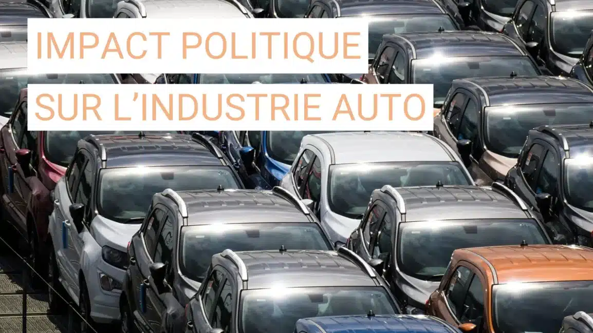 L’impact de la politique sur l’industrie automobile