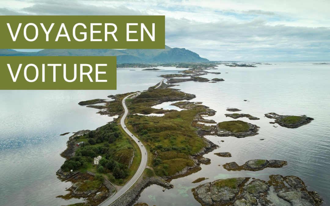 Voyager en voiture : les plus belles routes à parcourir en Europe