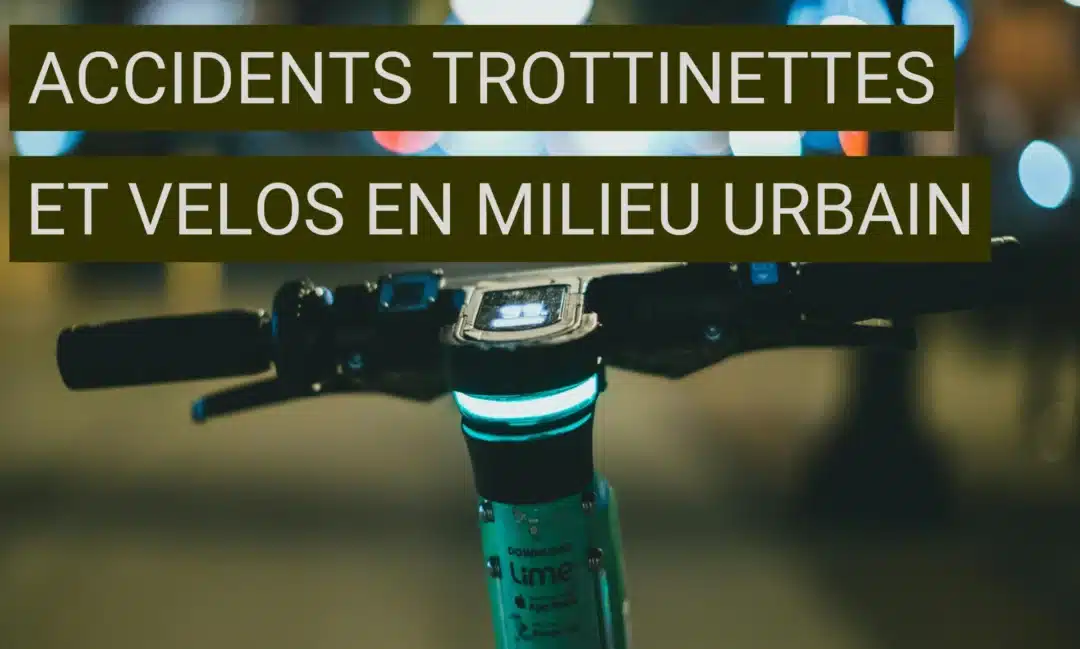 Accidents de trottinettes et vélos en milieu urbain : explosion ou psychose ?