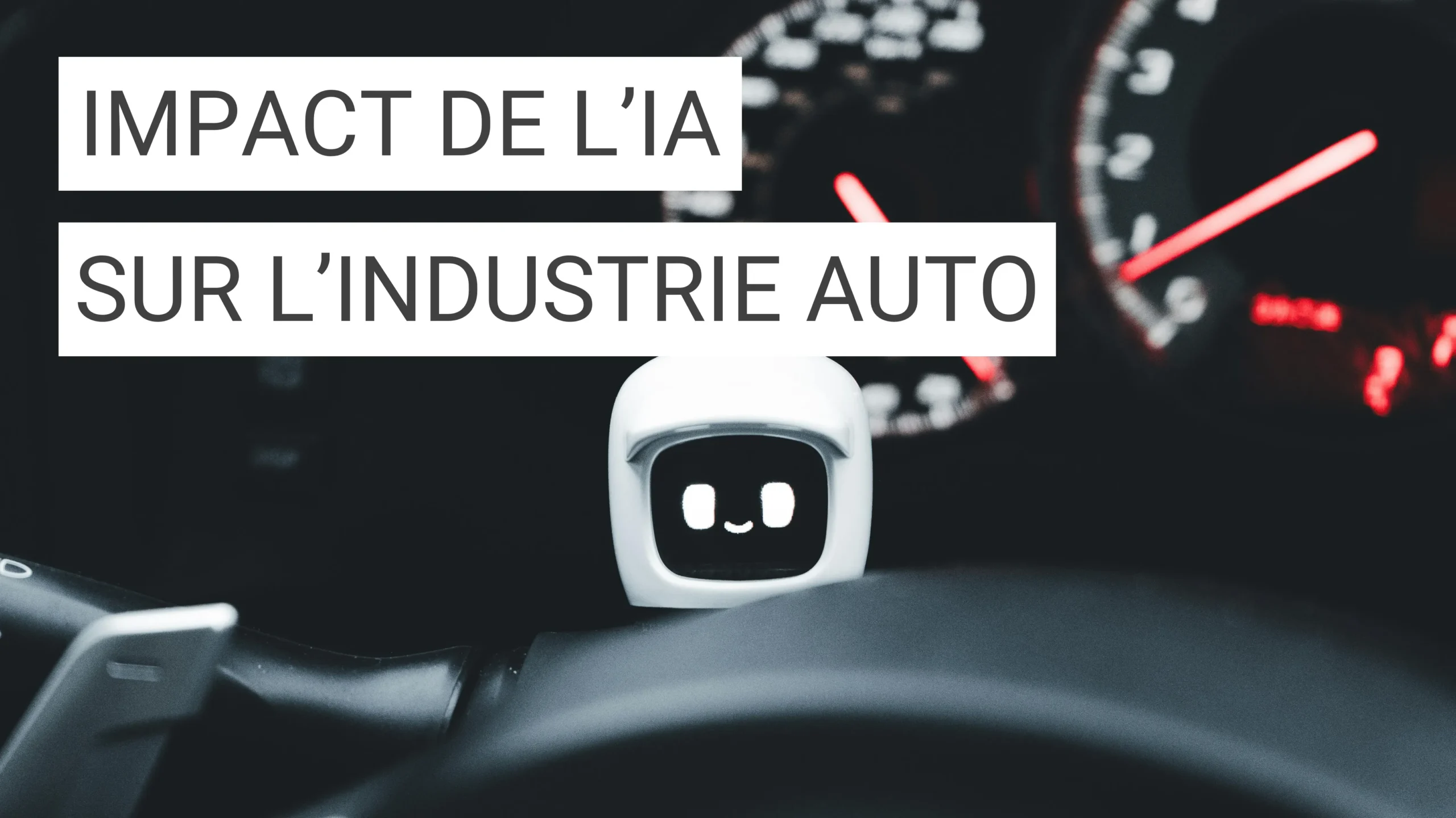 L’impact de l’intelligence artificielle sur l’industrie automobile