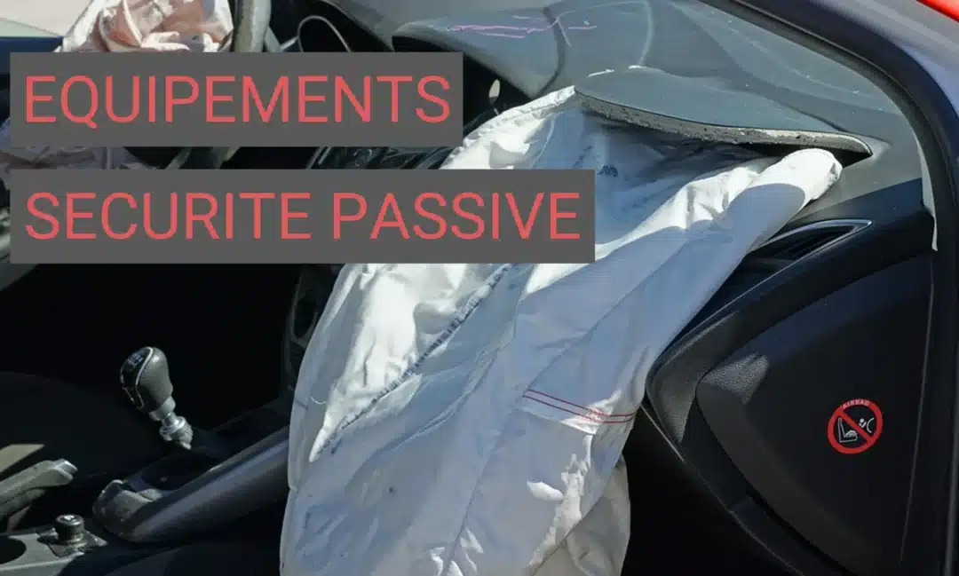 Le rôle des équipements de sécurité passive