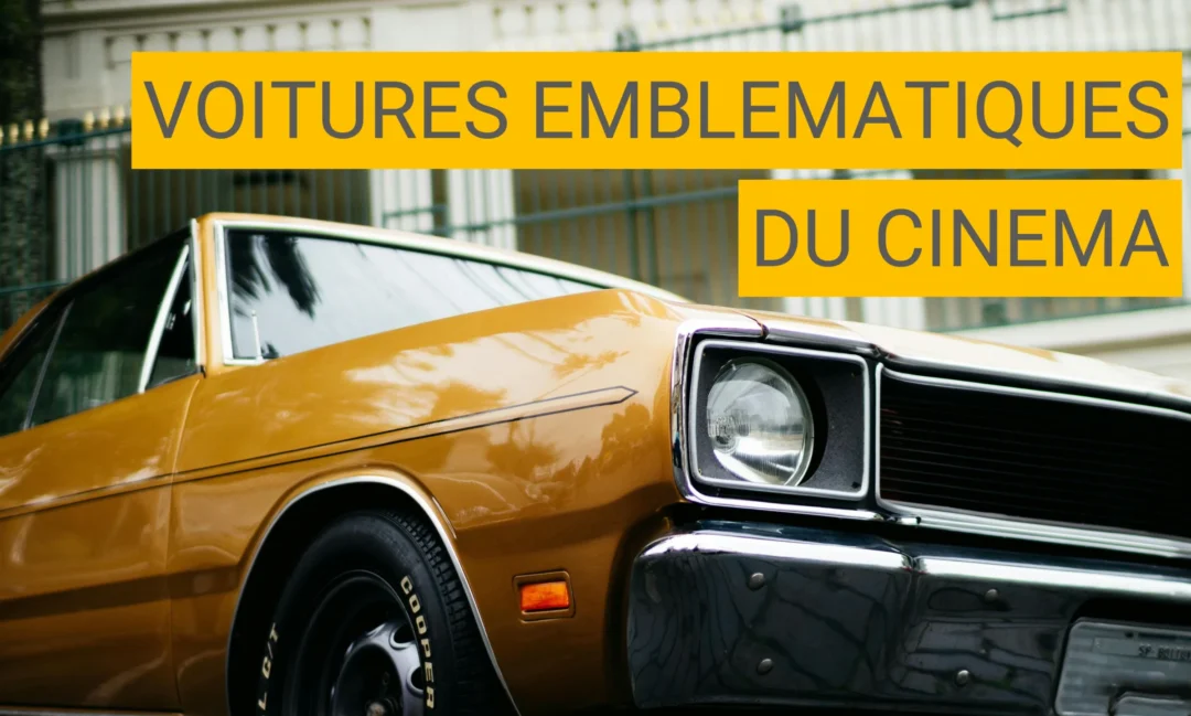 Les voitures emblématiques du cinéma