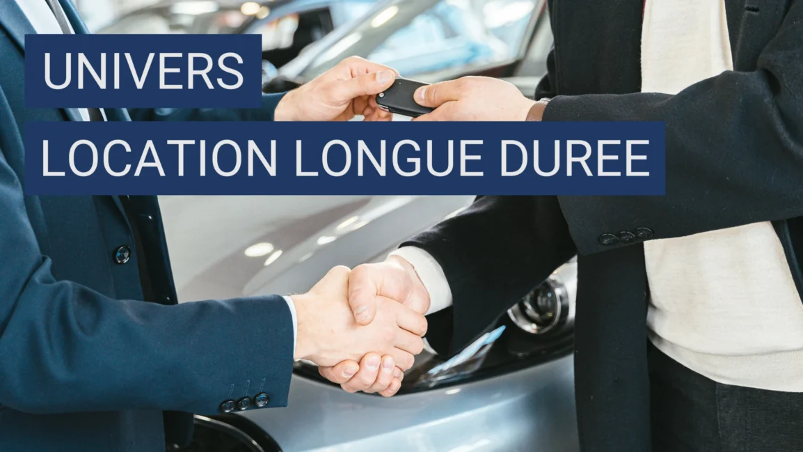 Plongée dans l’univers de la location longue durée