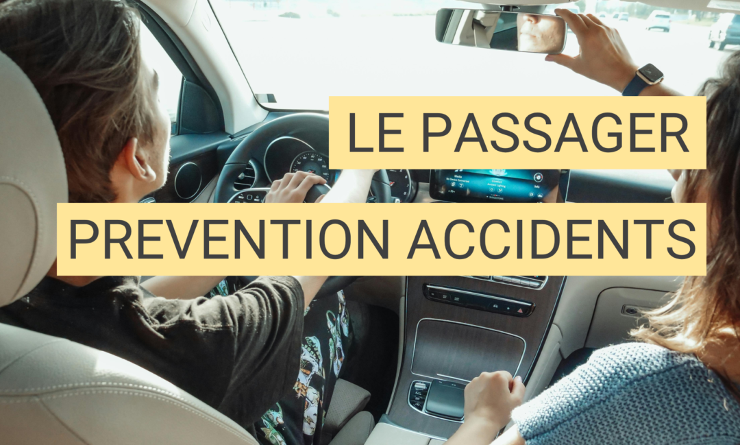 La place du passager dans la prévention des accidents