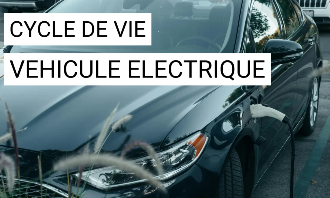 Le cycle de vie d’une voiture électrique