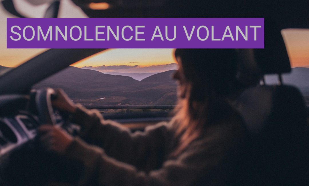 Somnolence : comment les constructeurs tentent de la détecter