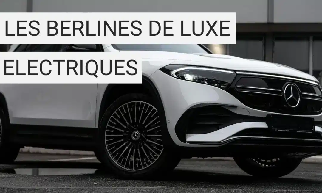 Les berlines de luxe électriques : quelles marques dominent le marché ?