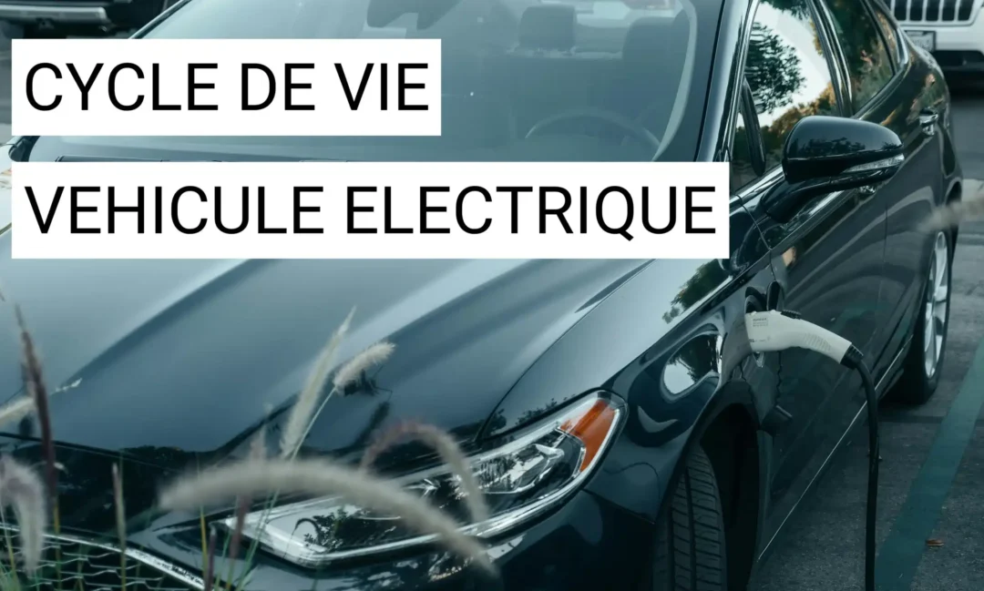 Le cycle de vie d’une voiture électrique
