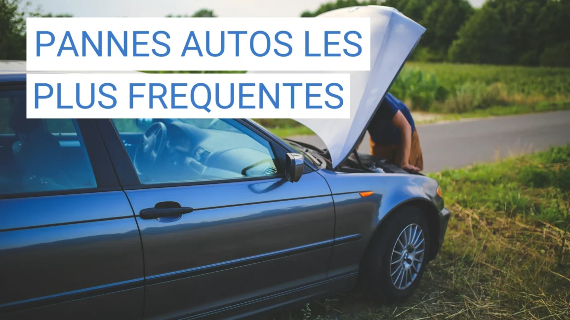Les pannes automobiles les plus fréquentes