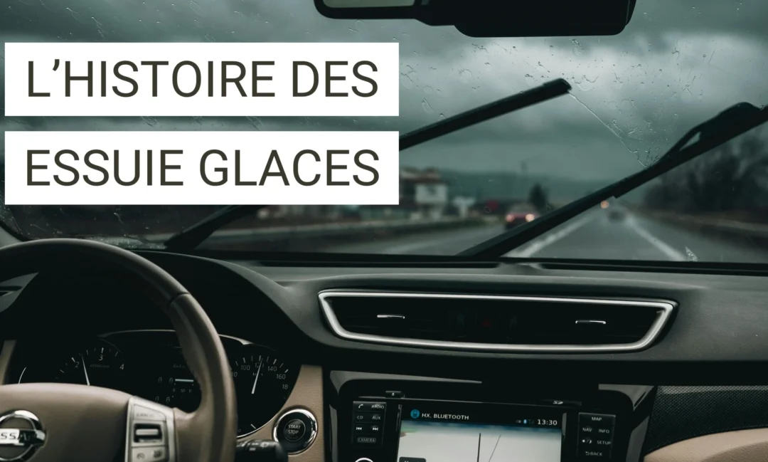 L’histoire des essuie-glaces
