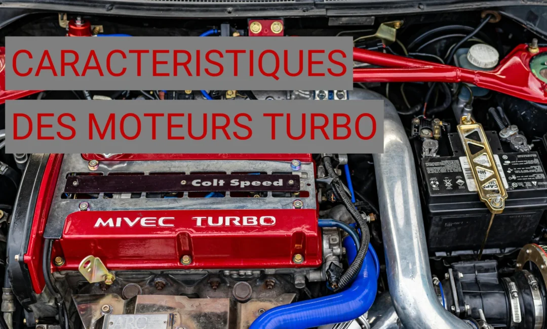Les moteurs turbo : fonctionnement, avantages et inconvénients