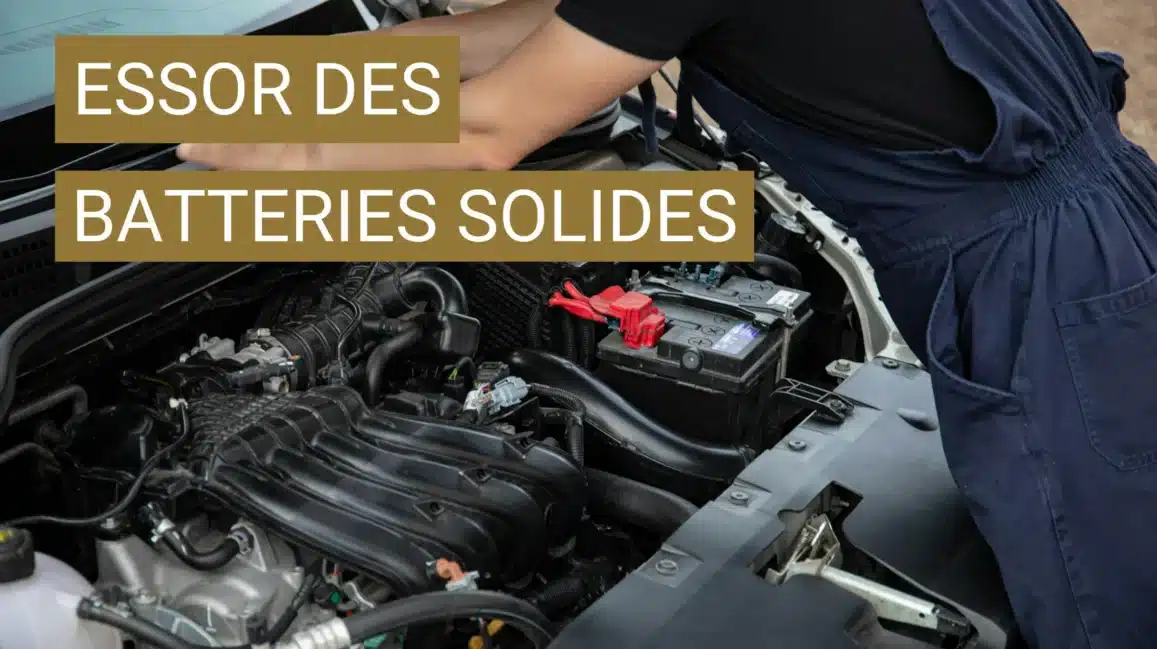 L’essor des batteries solides