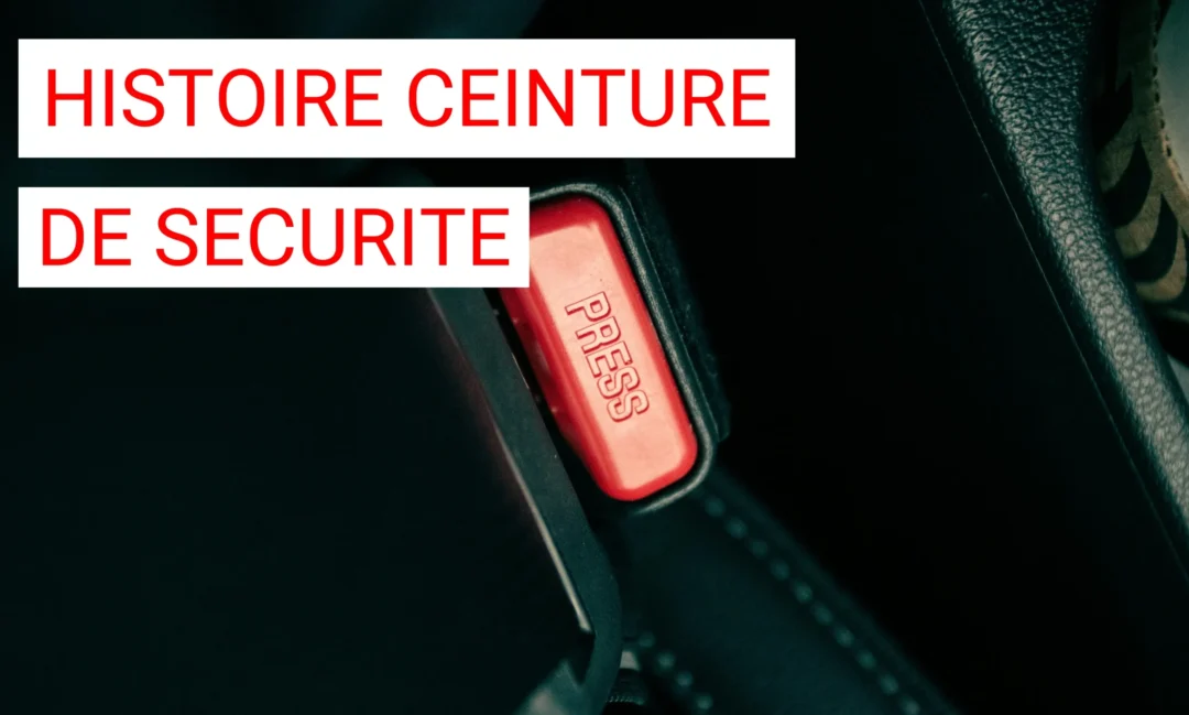 L’histoire de la ceinture de sécurité