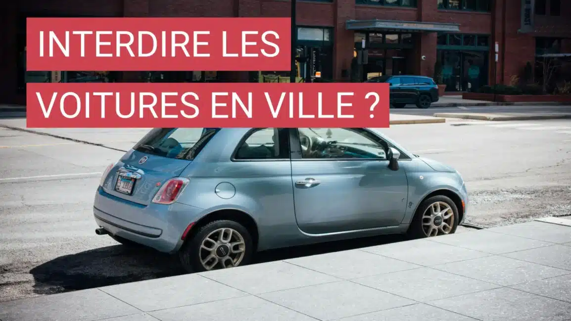 Et si on interdisait totalement la voiture en ville ?