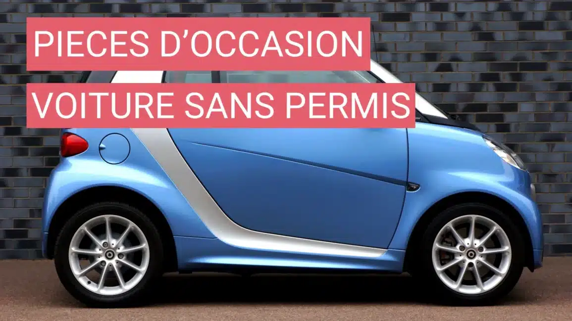 Pièces d’occasion pour voiture sans permis : le guide complet