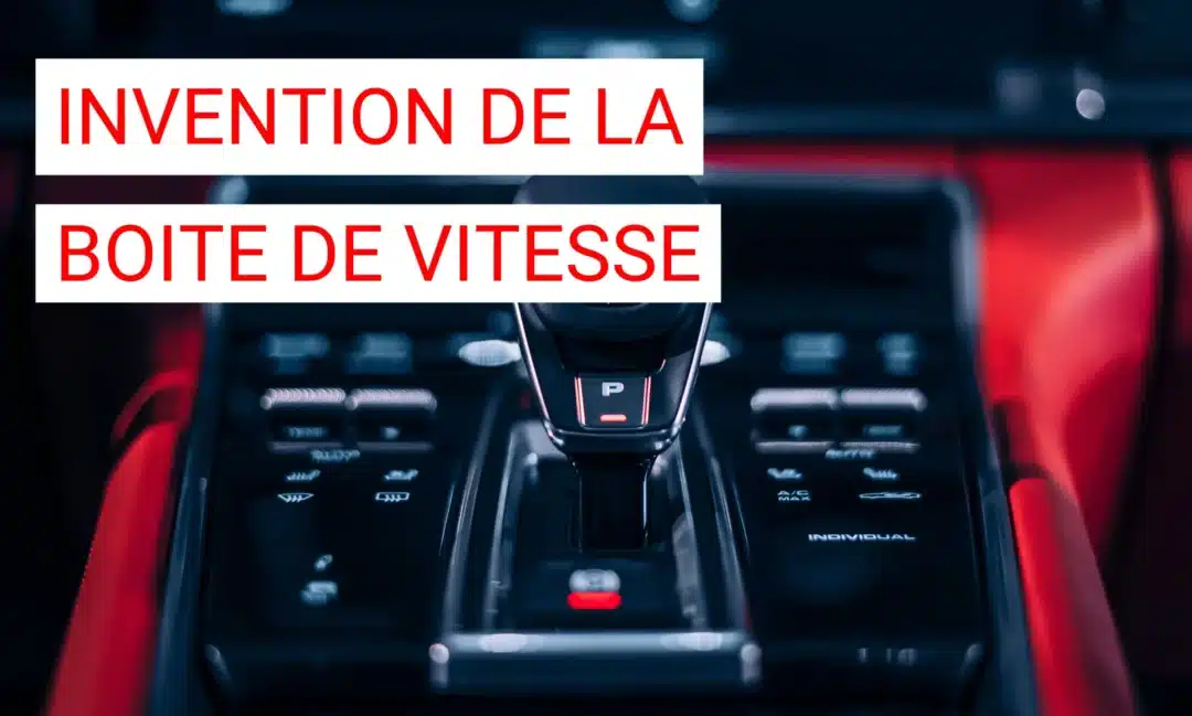 Qui a inventé la boîte de vitesse ? Une invention révolutionnaire