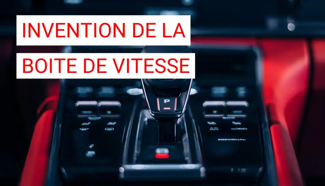 Qui a inventé la boîte de vitesse ? Une invention révolutionnaire